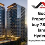 Godrej Properties to buy 7.82-acre land in Hyderabad