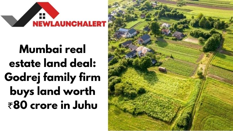 Godrej Group Buys land in Mumbai