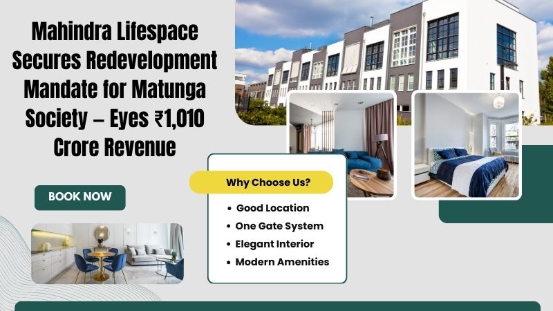 Mahindra Lifespace Secures Redevelopment Mandate for Matunga Society