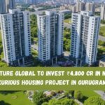 Signature Global to Invest ₹4,800 Cr in New Luxurious Housing Project in Gurugram