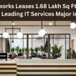 Smartworks Leases 1.68 Lakh Sq Ft Office Space to Leading IT Services Major in Kolkata