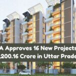 UPRERA Approves 16 New Projects Worth ₹3,200.16 Crore in Uttar Pradesh