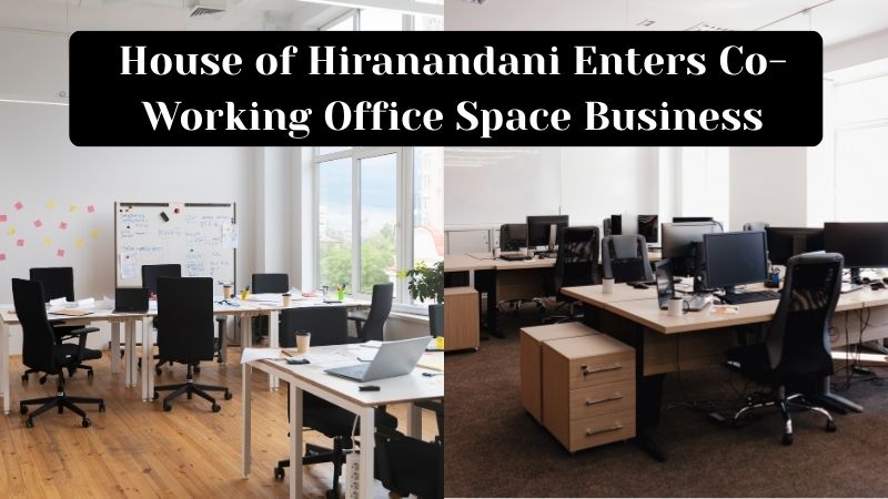 House of Hiranandani Launches Co-Working Space in Powai