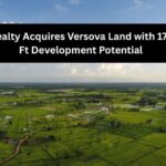 Oberoi Realty Acquires Versova Land with 17 Lakh Sq Ft Development Potential