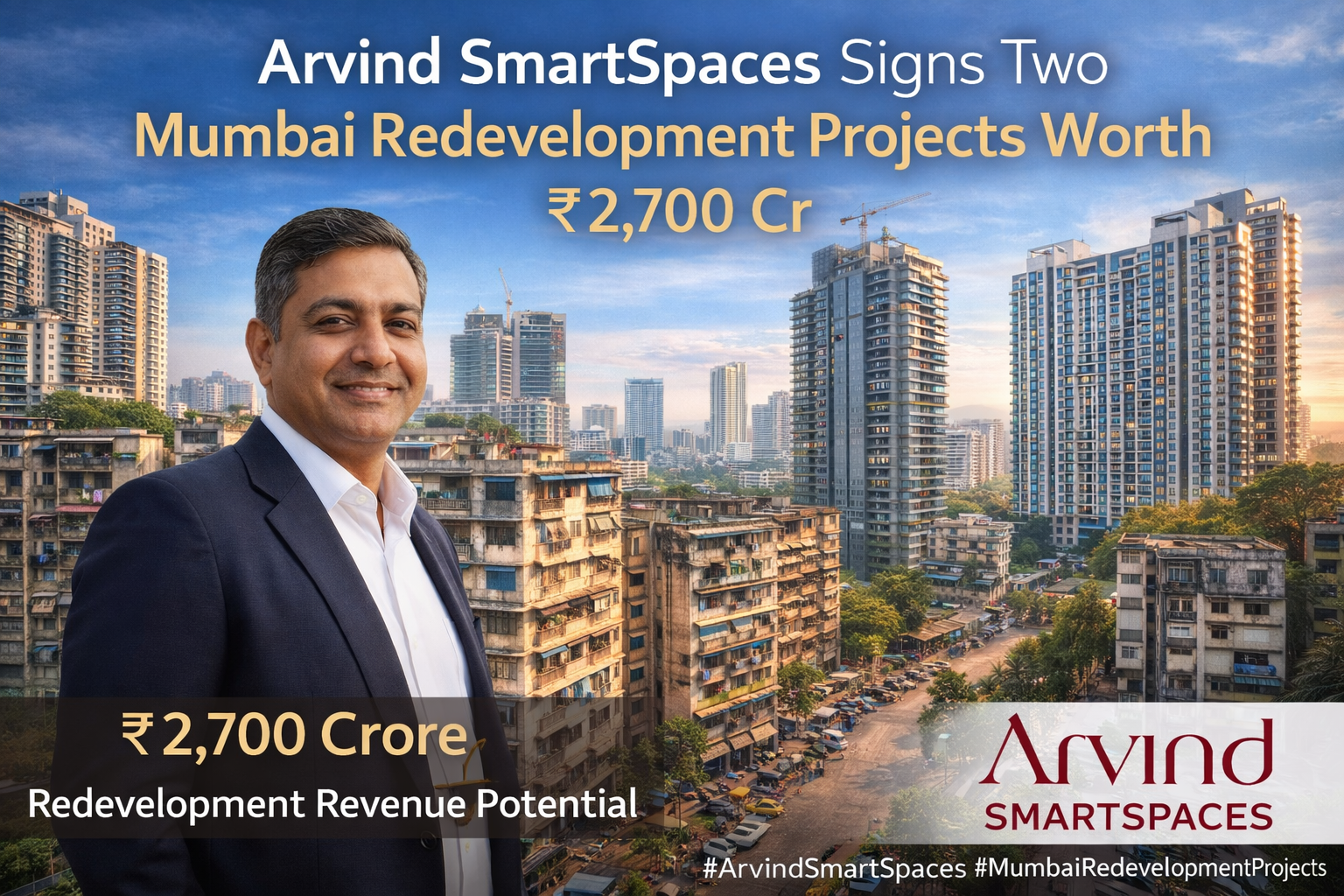 Arvind SmartSpaces Signs Two Mumbai Redevelopment Projects Worth ₹2,700 Cr