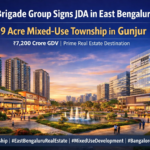 Brigade Group JDA East Bengaluru – 39 Acre Township in Gunjur with ₹7,200 Cr GDV