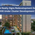 Oberoi Realty Signs Redevelopment Deal in Malabar Hill Under Cluster Development Scheme
